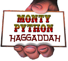 Monty Python Haggadah